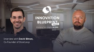 Innovations in Property Management – Insights from David Bitton, DoorLoop | The Innovation Blueprint