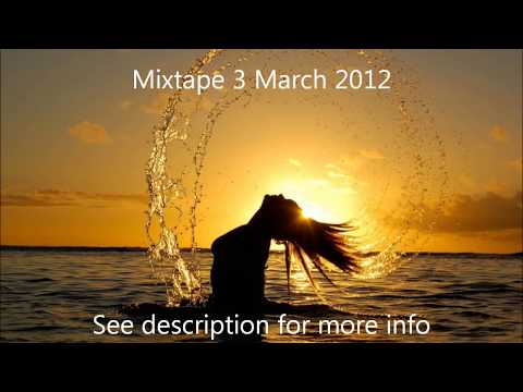 Mixtape 3 - March 2012