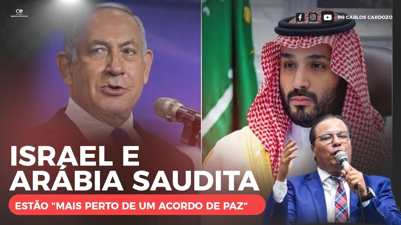 Israel e Arábia Saudita cominho da paz