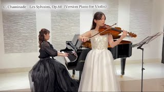 Download lagu C. Chaminade：Les Sylvains, Op.60（Version Piano for Violin）／森の精 作品60（作曲家自身によるピアノとヴァイオリンのための編曲版） mp3