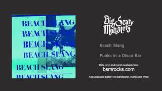 Beach Slang - Punks in a Disco Bar