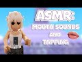 Roblox ASMR: Intense Mouth Sounds and Tapping👈