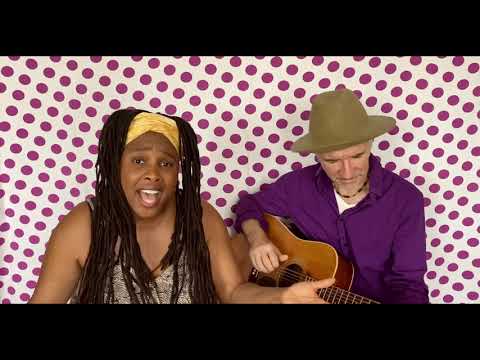 Dan + Claudia Zanes - Side by Side - Social Isolation Song Series #91