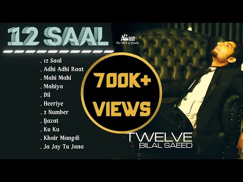 12 Saal | Twelve Album | Bilal Saeed | Album All Songs | Punjabi Sad Songs | Guru Geet Tracks