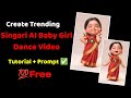 How To Create Singari AI Girl Dance Video AI Baby Girl Dance Tamil Time Review