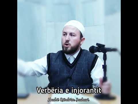 Verbëria e injorantit - Hoxhë Qëndrim Jashari