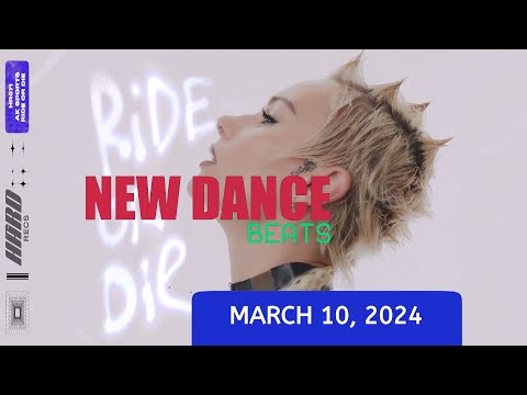 NEW DANCE BEATS EP. 146 - MARCH 10, 2024