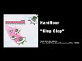 Hardfloor  - "Glop Glop"