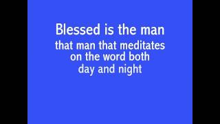 1 Psalm 1 Blessed is the man