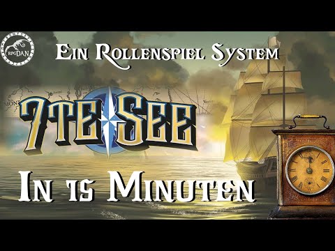 7te See in 15 Minuten! - Ein kurzer Überblick über das Action-Mantel-und-Degen Rollenspiel
