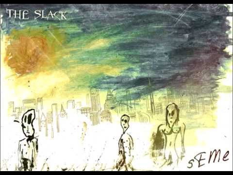 The Slack - Alter