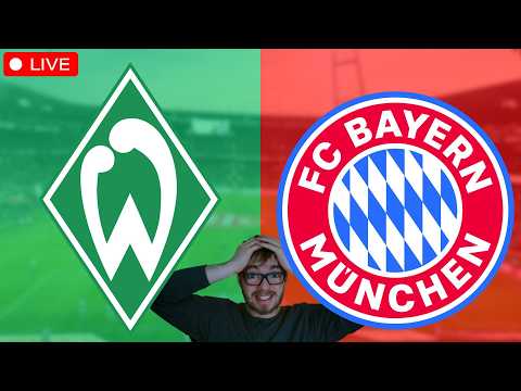 SV Werder Bremen - FC Bayern München / Bundesliga Watchalong LIVE
