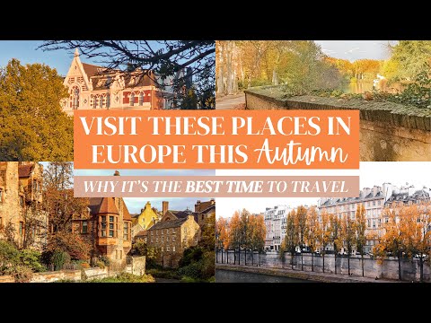 Top 10 Must-Visit Places This Autumn in Europe (And What To Do!)