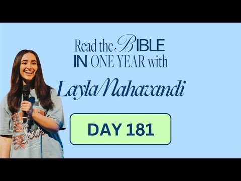 Day 181 of 365 Read the Bible in 1 Year with Layla Nahavandi