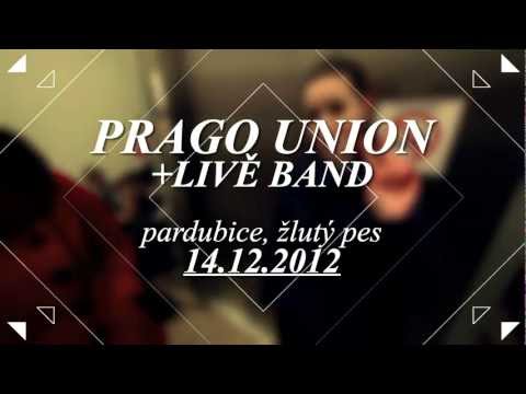 Prago Union @ Žlutý pes, Pardubice, 14.12.'12