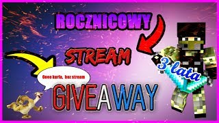 Miniaturka - Kończymy 3 Rok na YT 8h live z przedłużeniem (1zł=1min) Giveaway co 2h i wiele innych rzeczy