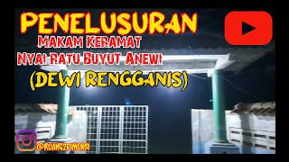 Download lagu Penelusuran Makam Keramat Nyai Ratu BuyuT Anewi ( Dewi Rengganis ) mp3