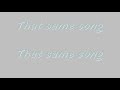 That Same Song The Beach Boys Lyrics