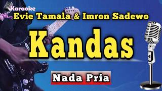Download lagu KANDAS - EVIE TAMALA FEAT IMRON SADEWO [ KARAOKE NADA PRIA ] mp3