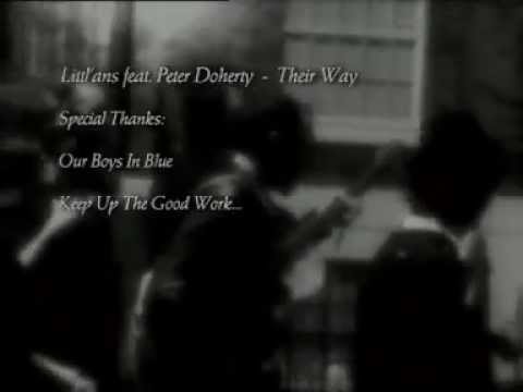 Their Way Littl'ans Pete Doherty - littlans.mpg