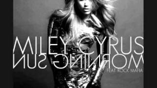 Miley Cyrus - &quot;Morning Sun&quot; Feat. Rock Mafia (NEW SINGLE 2011)