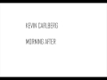Kevin Carlberg - Morning After 