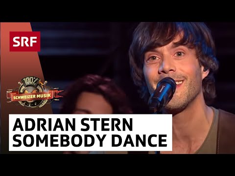Adrian Stern: Somebody Dance With Me | 100% Schweizer Musik – DJ BoBo & Friends | SRF