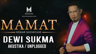 Download lagu MAMAT-DEWI SUKMA mp3
