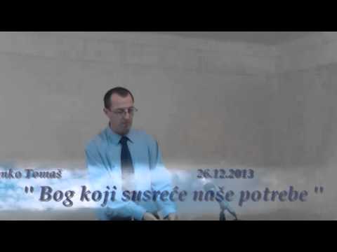 Bog koji susreće naše potrebe - Janko Tomaš 29.12.2013