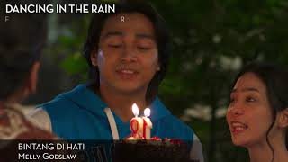 Short Video Clip BINTANG DI HATI - OST Dancing In The Rain - Melly Goeslaw