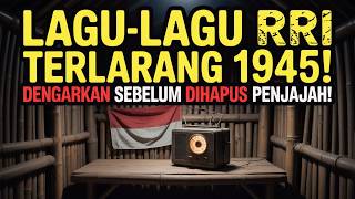 Download lagu INI BERBAHAYA LAGU TERLARANG DI RRI 45 | Suara derita perjuangan rakyat | Lagu Jadoel Syahdu mp3