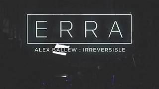 ERRA - Irreversible [Alex Ballew] Drum Cam [Atlanta, GA; 2019]