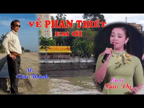 Về Phan Thiết em ơi - Bảo Vy