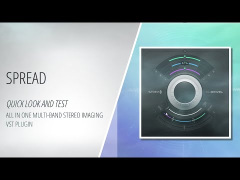 Spread - Quick Look and Test - All in One Multi-Band Stereo Imaging VST Plugin [Making Music]