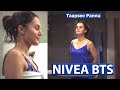 AMAZING Taapsee Pannu Official Behind The Scenes Nivea Milk Delight Face Wash