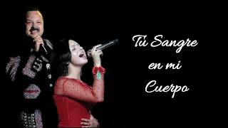PEPE AGUILAR Ft Ángela Aguilar (Tu Sangre En Mi Cuerpo)