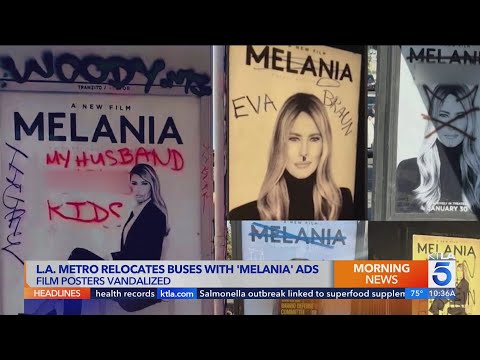 L.A. Metro buses with ‘Melania’ ads relocate due to vandalism concerns