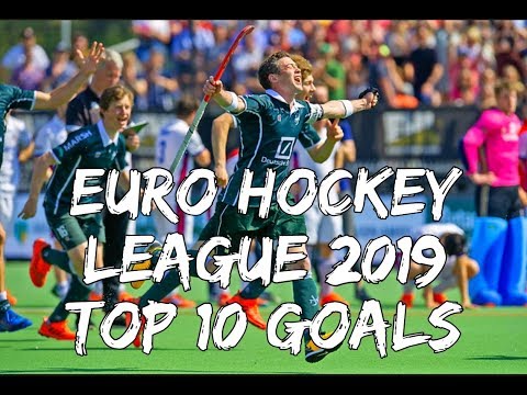 Euro Hockey League (EHL) 2019 | Top 10 Goals