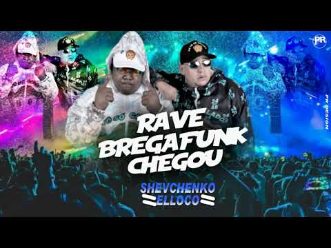 SHEVCHENKO-E-ELLOCO-RAVE-BREGA-FUNK-CHEGOU-(-MUSICA-NOVA-)