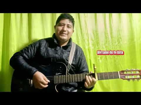 Bórrame de tu lista de amores cover segunda guitarra De Virginia Apaza