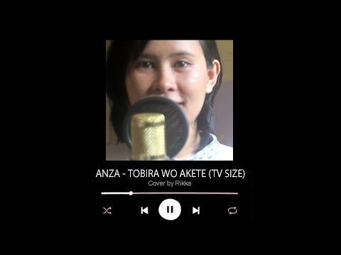 Tobira wo Akete・ANZA | TV Size | 歌ってみて - Covered by RIKKA