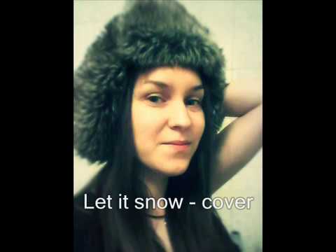 Let it snow (cover) - Magdalena Pudełko