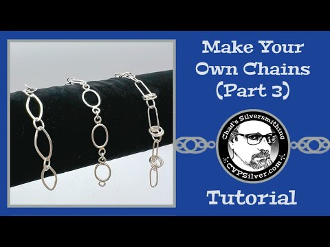 Make Your Own Chains Part 3: A Silversmithing Tutorial