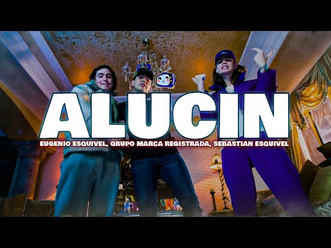 Eugenio Esquivel, Grupo Marca Registrada, Sebastian Esquivel - Alucin (Letra/Lyrics)