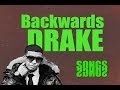 BACKWARDS: DRAKE - STARTED FROM THE ...