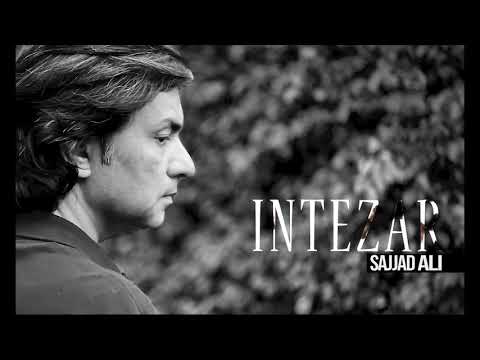 Sajjad Ali - Intezar  ( Official Audio )