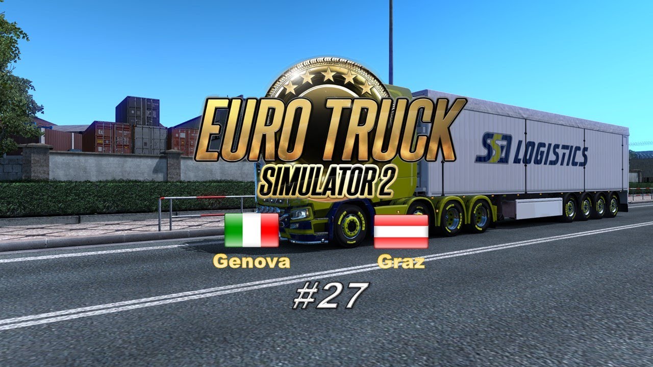 ETS 2 #27 Genova(IT) to Graz(AT)