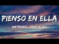 Natanael Cano & Ovi - Pienso En Ella (Letra\Lyrics)