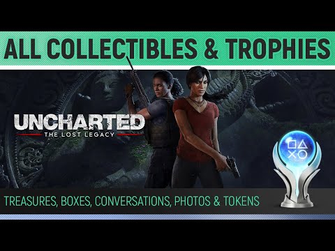 Uncharted: The Lost Legacy - All Collectibles & Chapter-Specific Trophies 🏆