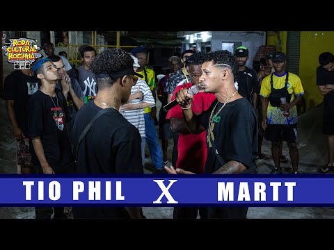 TIO PHIL X MARTT - 1ª FASE - Roda Cultural da Rocinha: 125ª EDIÇÃO